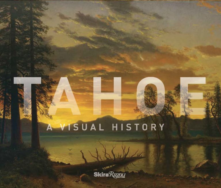 Premiere: Curator Ann M. Wolfe on Tahoe: A Visual History
