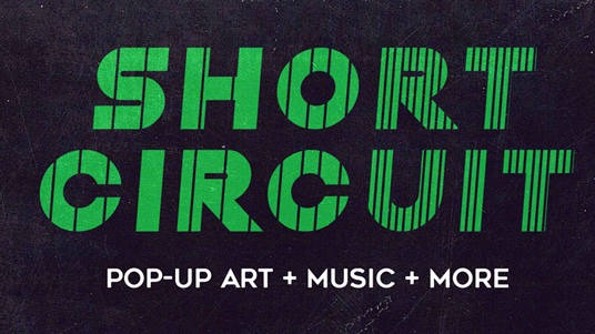 Short Circuit: Bikes + Art + Music + Film