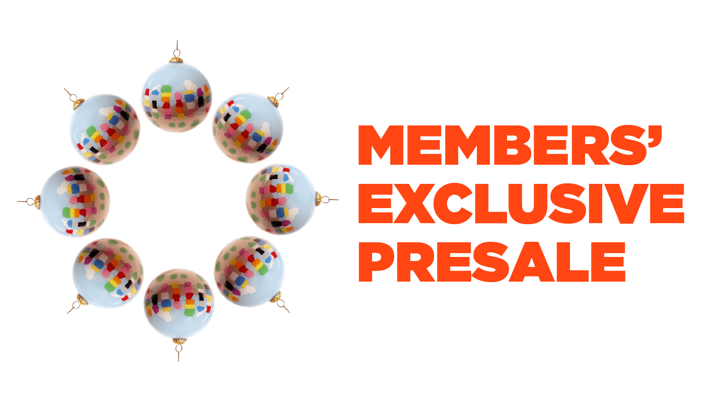 Members’ Exclusive Presale