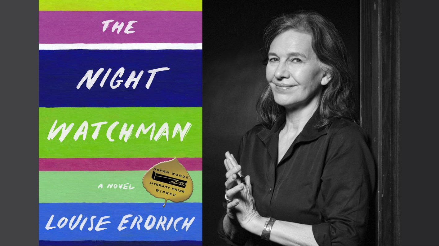 Turning Pages Book Club: The Night Watchman by Louise Erdrich