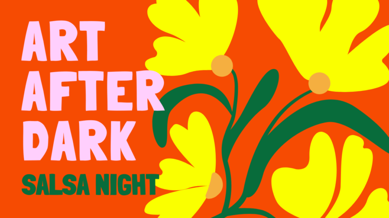 Art After Dark: Salsa Night