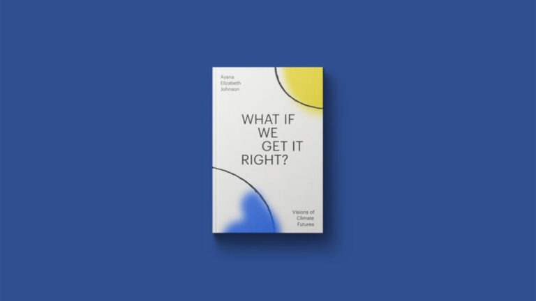 Turning Pages Book Club: What If We Get It Right? by Ayana Elizabeth Johnson